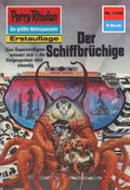 Perry Rhodan 1158: Der Schiffbrüchige (Heftroman)