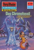 Perry Rhodan 1222: Das Chronofossil (Heftroman)