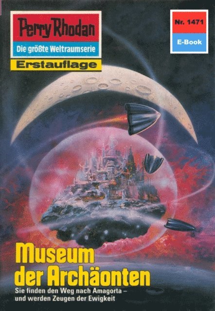 Robert Feldhoff - Perry Rhodan 1471: Museum der Archäonten, E-bok
