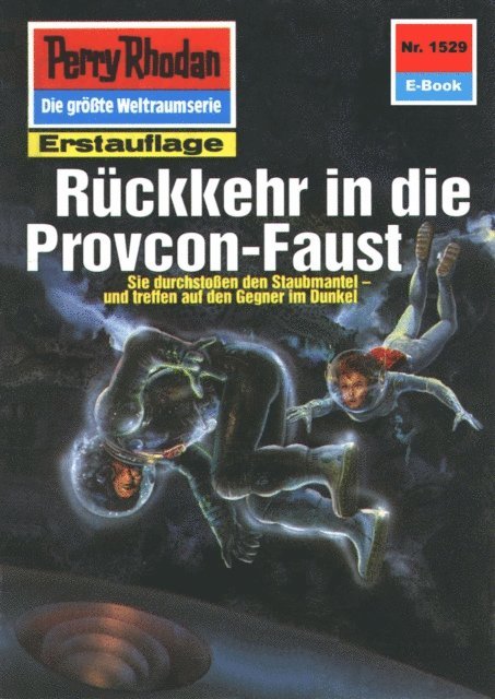 Robert Feldhoff - Perry Rhodan 1529: Rückkehr in die Provcon-Faust, E-bok