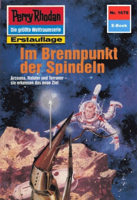 Arndt Ellmer - Perry Rhodan 1678: Im Brennpunkt der Spindeln, E-bok