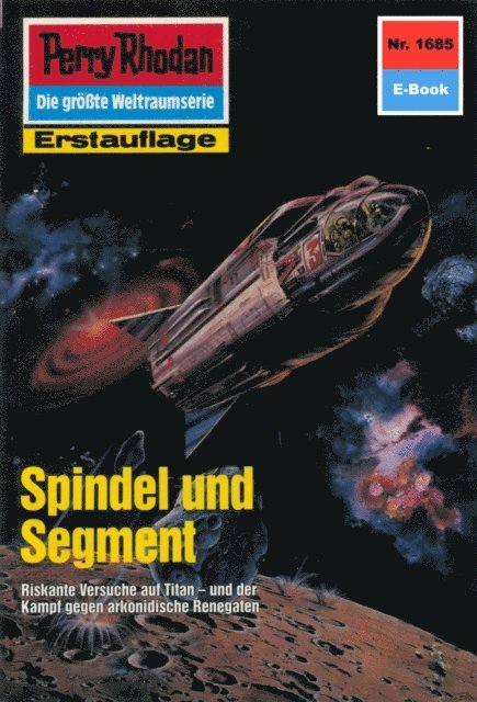 Perry Rhodan 1685: Spindel und Segment