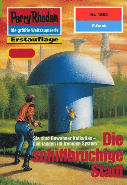 Perry Rhodan 1883: Die schiffbrüchige Stadt