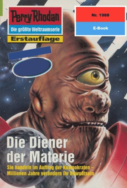 Perry Rhodan 1988: Die Diener der Materie