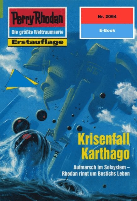 Arndt Ellmer - Perry Rhodan 2064: Krisenfall Karthago, E-bok