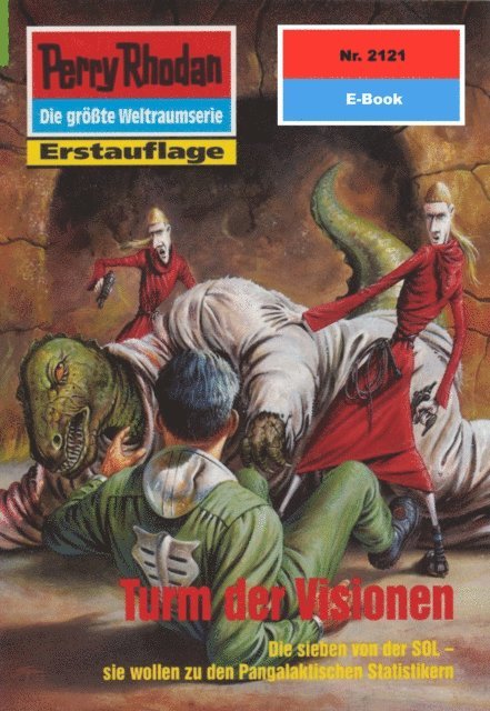 Perry Rhodan 2121: Turm der Visionen