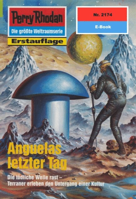 Perry Rhodan 2174: Anguelas letzter Tag