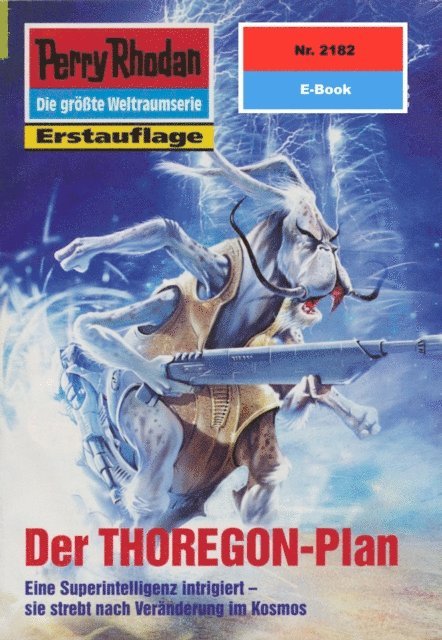 Perry Rhodan 2182: Der THOREGON-Plan