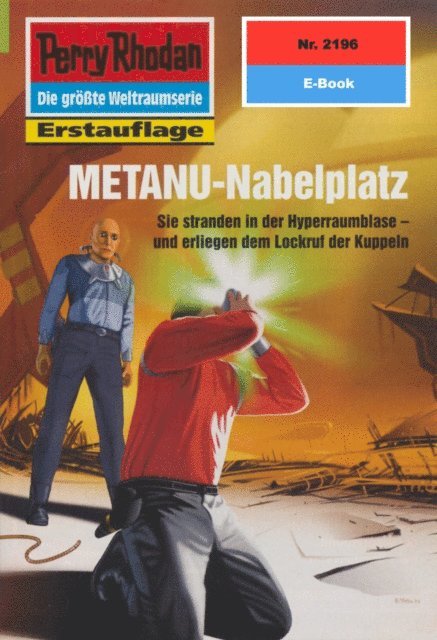 Michael Nagula - Perry Rhodan 2196: METANU-Nabelplatz, E-bok