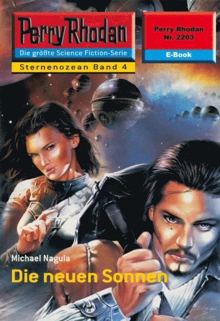 Michael Nagula - Perry Rhodan 2203: Die neuen Sonnen, E-bok