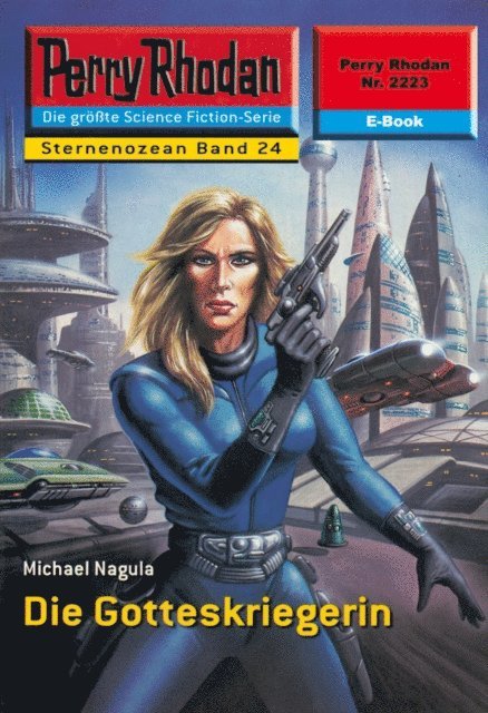 Michael Nagula - Perry Rhodan 2223: Die Gotteskriegerin, E-bok