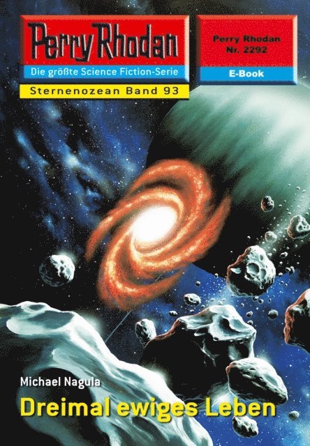 Michael Nagula - Perry Rhodan 2292: Dreimal ewiges Leben, E-bok