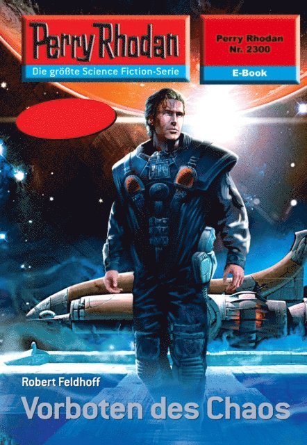 Perry Rhodan 2300: Vorboten des Chaos