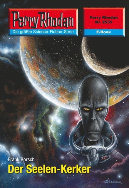 Frank Borsch - Perry Rhodan 2535: Der Seelen-Kerker, E-bok