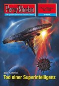 Perry Rhodan 2598: Tod einer Superintelligenz