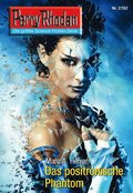 Perry Rhodan 2702: Das positronische Phantom