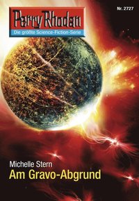 Perry Rhodan 2727: Am Gravo-Abgrund