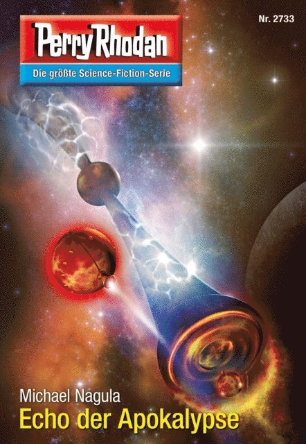 Michael Nagula - Perry Rhodan 2733: Echo der Apokalypse, E-bok