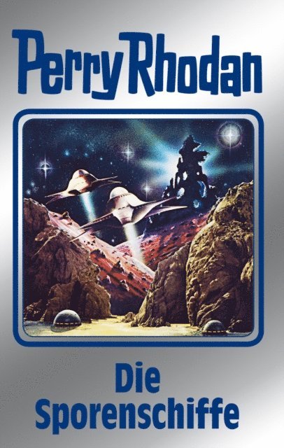 William Voltz, H.G. Ewers, Clark Darlton, Peter Terrid, Ernst Vlcek - Perry Rhodan 114: Die Sporenschiffe (Silberband), E-bok