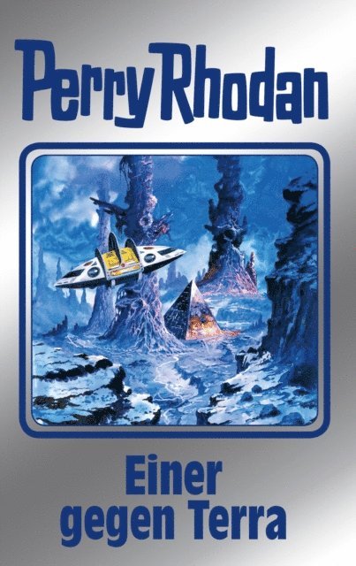 Marianne Sydow, Ernst Vlcek, William Voltz, Kurt Mahr - Perry Rhodan 135: Einer gegen Terra (Silberband), E-bok