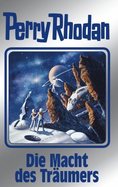 Thomas Ziegler, Kurt Mahr, Peter Griese, Ernst Vlcek - Perry Rhodan 148: Die Macht des Träumers (Silberband), E-bok