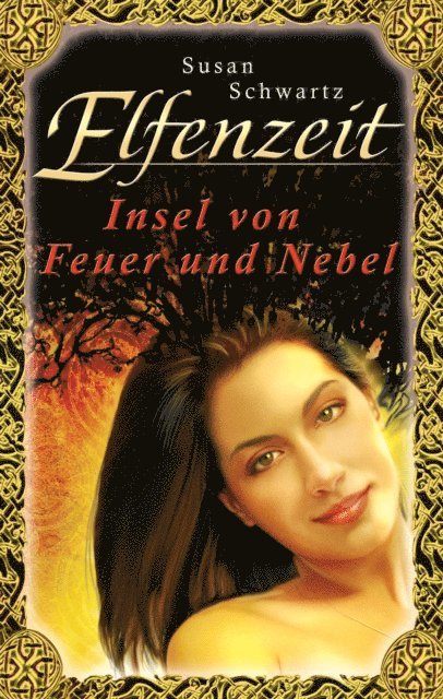 Susan Schwartz - Elfenzeit 8: Insel von Feuer und Nebel, E-bok