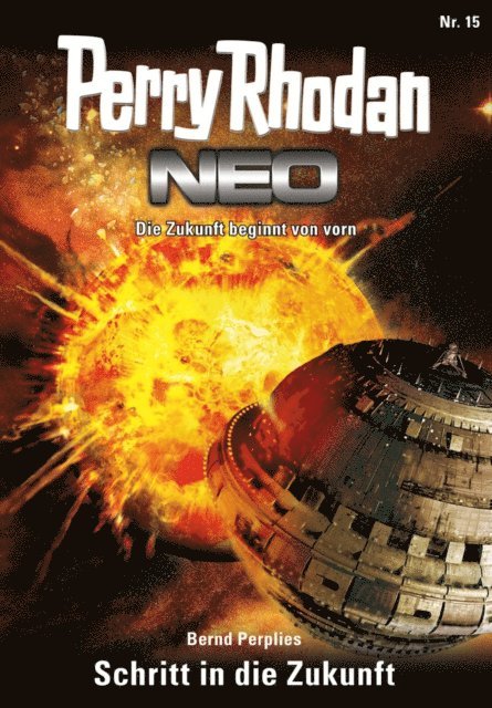 Bernd Perplies - Perry Rhodan Neo 15: Schritt in die Zukunft, E-bok
