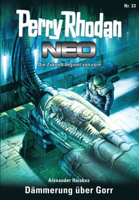 Alexander Huiskes - Perry Rhodan Neo 33: Dämmerung über Gorr, E-bok
