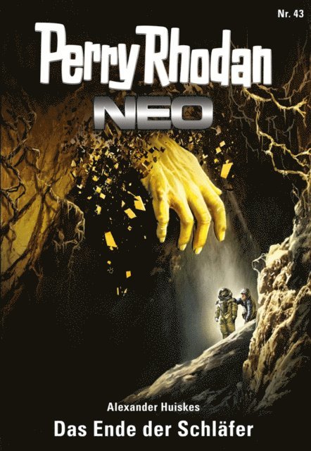 Alexander Huiskes - Perry Rhodan Neo 43: Das Ende der Schläfer, E-bok
