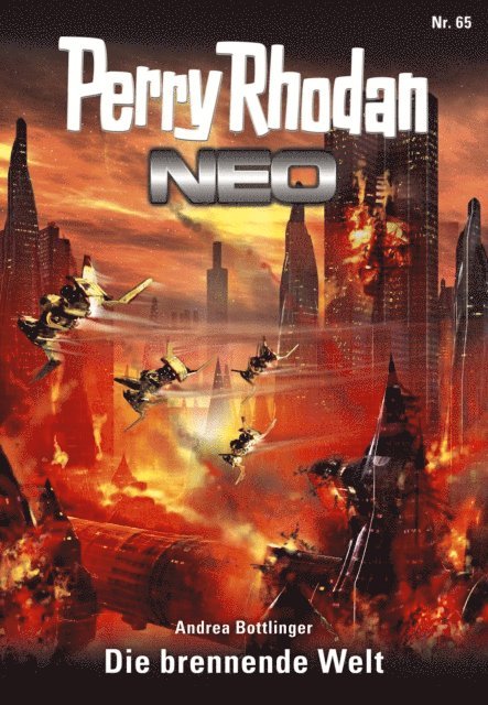 Andrea Bottlinger - Perry Rhodan Neo 65: Die brennende Welt, E-bok