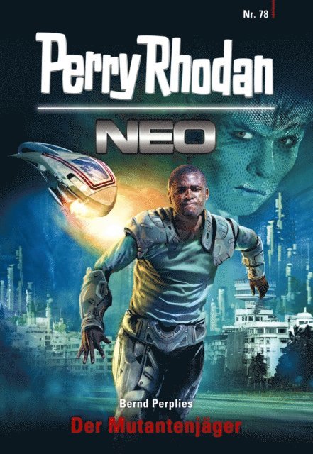 Bernd Perplies - Perry Rhodan Neo 78: Der Mutantenjäger, E-bok