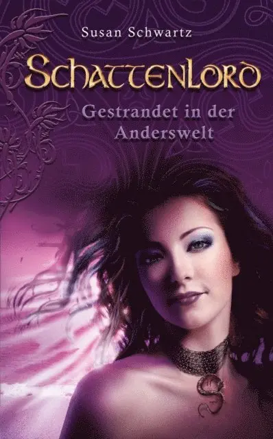 Susan Schwartz - Schattenlord 1: Gestrandet in der Anderswelt, E-bok. Tillgänglighet: Lägg i varukorg