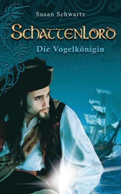Susan Schwartz - Schattenlord 8: Die Vogelkönigin, E-bok