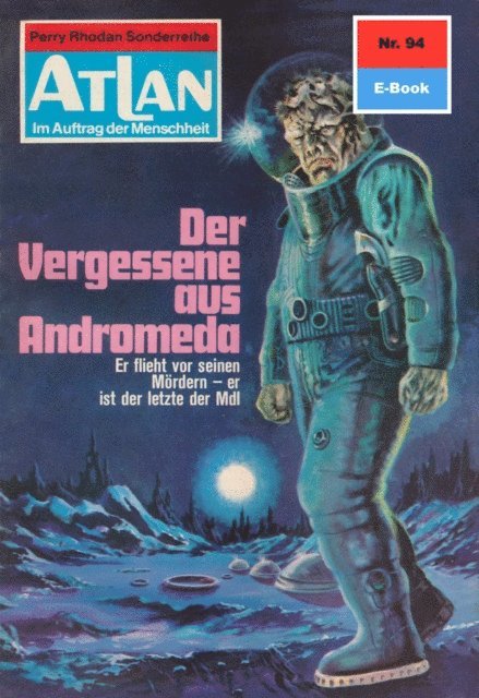 Klaus Fischer - Atlan 94: Der Vergessene aus Andromeda, E-bok