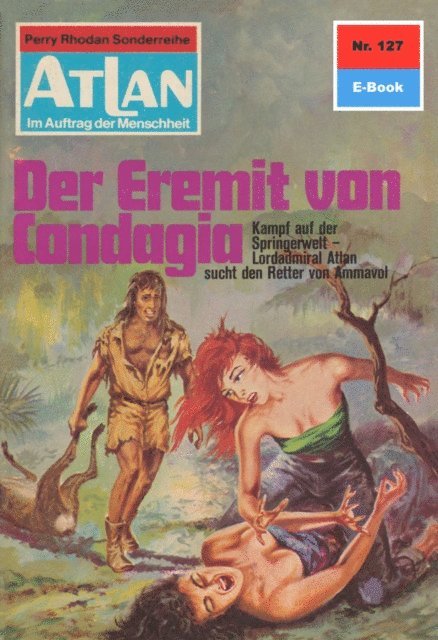 H.G. Francis - Atlan 127: Der Eremit von Condagia, E-bok