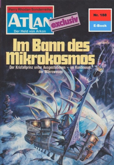 Conrad Shepherd - Atlan 188: Im Bann des Mikrokosmos, E-bok