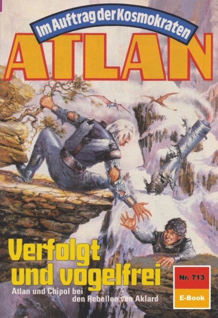 Falk-Ingo Klee - Atlan 713: Verfolgt und vogelfrei, E-bok