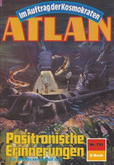 Falk-Ingo Klee - Atlan 731: Positronische Erinnerungen, E-bok