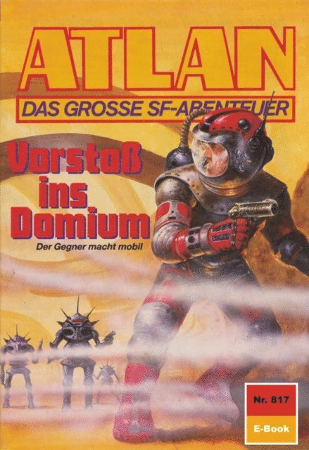 Falk-Ingo Klee - Atlan 817: Vorstoß ins Domium, E-bok