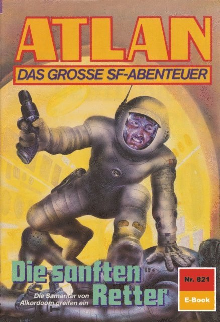 Falk-Ingo Klee - Atlan 821: Die sanften Retter, E-bok