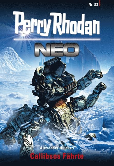 Alexander Huiskes - Perry Rhodan Neo 83: Callibsos Fährte, E-bok