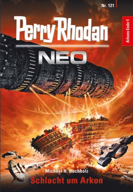 Michael H. Buchholz - Perry Rhodan Neo 121: Schlacht um Arkon, E-bok