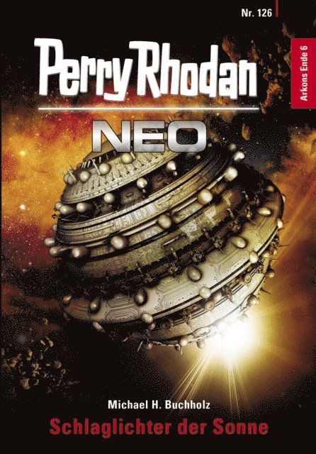 Michael H. Buchholz - Perry Rhodan Neo 126: Schlaglichter der Sonne, E-bok