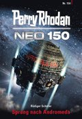 Perry Rhodan Neo 150: Sprung nach Andromeda
