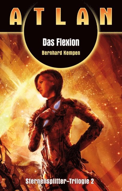 Bernhard Kempen - ATLAN Sternensplitter 2: Das Flexion, E-bok