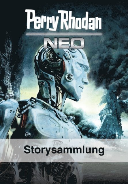 Perry Rhodan - PERRY RHODAN NEO Storysammlung, E-bok