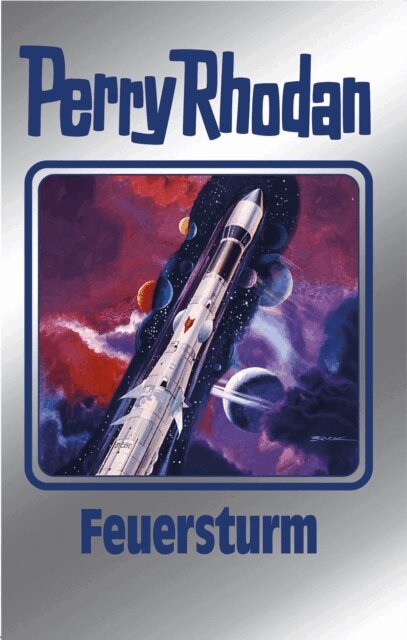 Perry Rhodan - Perry Rhodan 173: Feuersturm (Silberband), E-bok