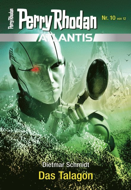 Dietmar Schmidt - Atlantis 10: Das Talagon, E-bok