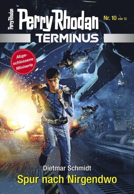 Dietmar Schmidt - Terminus 10: Spur nach Nirgendwo, E-bok