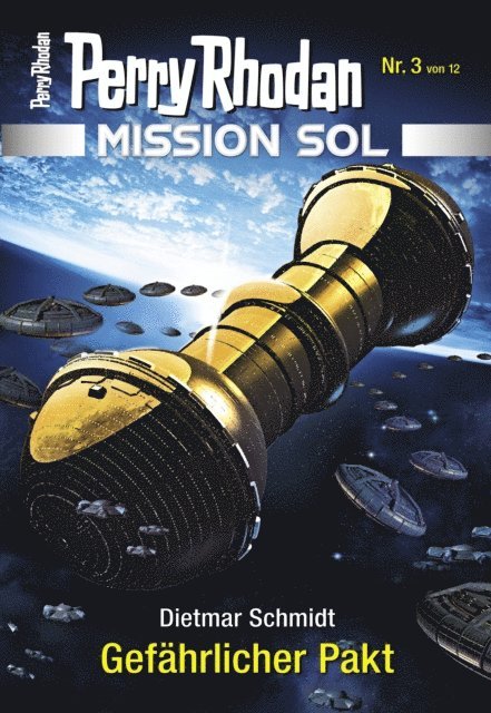 Dietmar Schmidt - Mission SOL 3: Gefährlicher Pakt, E-bok